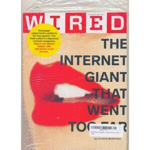 Wired Magazine July 2018 Issue Featuring "The Internet Giant That Went Too Far"